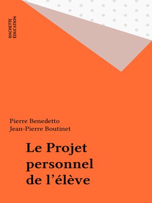 cover image of Le Projet personnel de l'élève